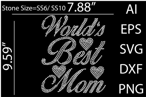 Celebrate Mom with Sparkle: World's Best Mom Rhinestone Templates